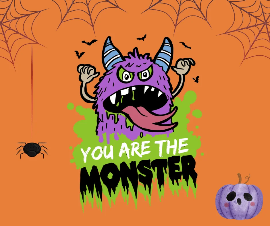 "You Are The Monster" Game Jam Halloween 2022