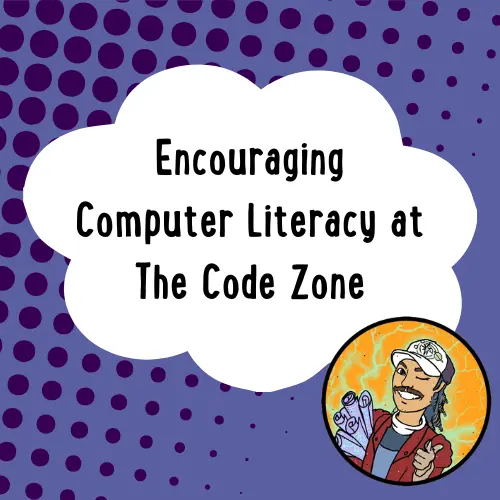 Encouraging Computer Literacy at The Code Zone